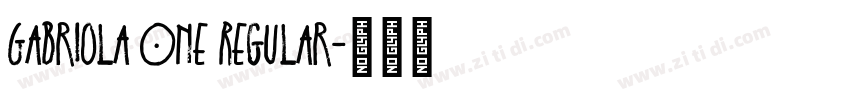 Gabriola One Regular字体转换